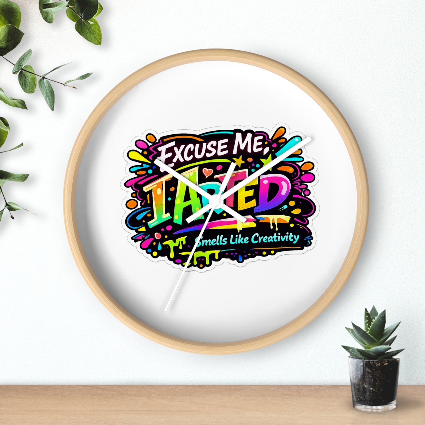 Excuse Me ITainted Smells Like Creativity Wall Clock | Colorful Graphic Clock