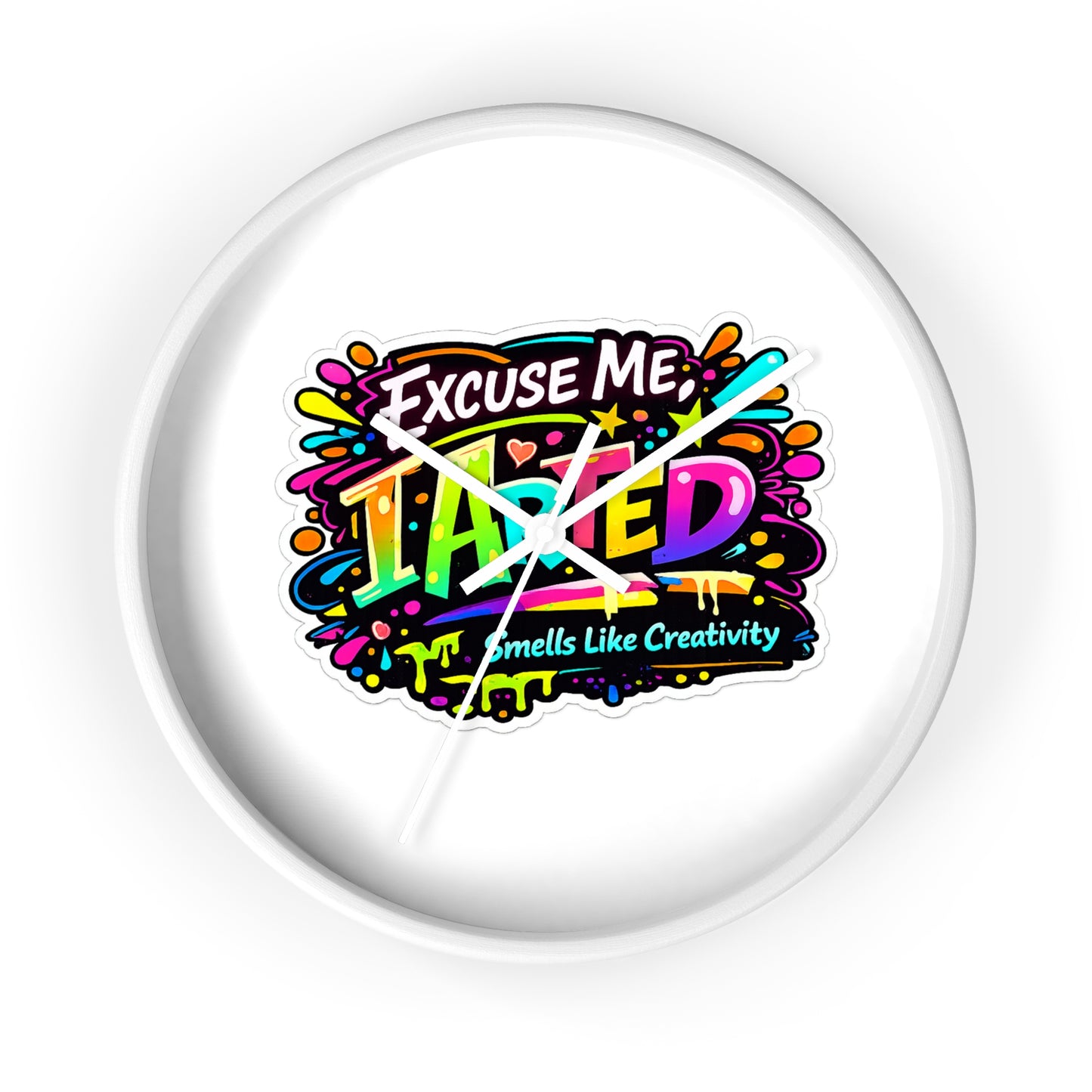 Excuse Me ITainted Smells Like Creativity Wall Clock | Colorful Graphic Clock