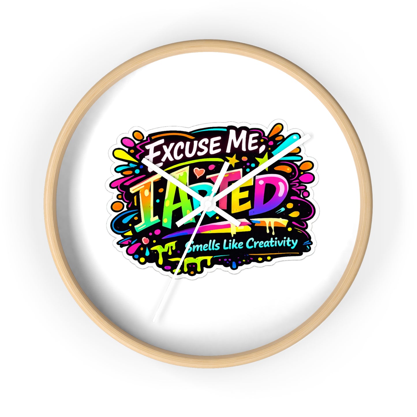Excuse Me ITainted Smells Like Creativity Wall Clock | Colorful Graphic Clock