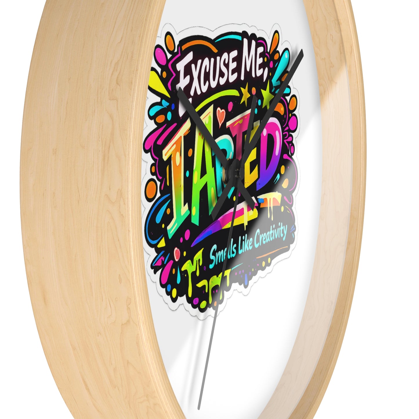 Excuse Me ITainted Smells Like Creativity Wall Clock | Colorful Graphic Clock