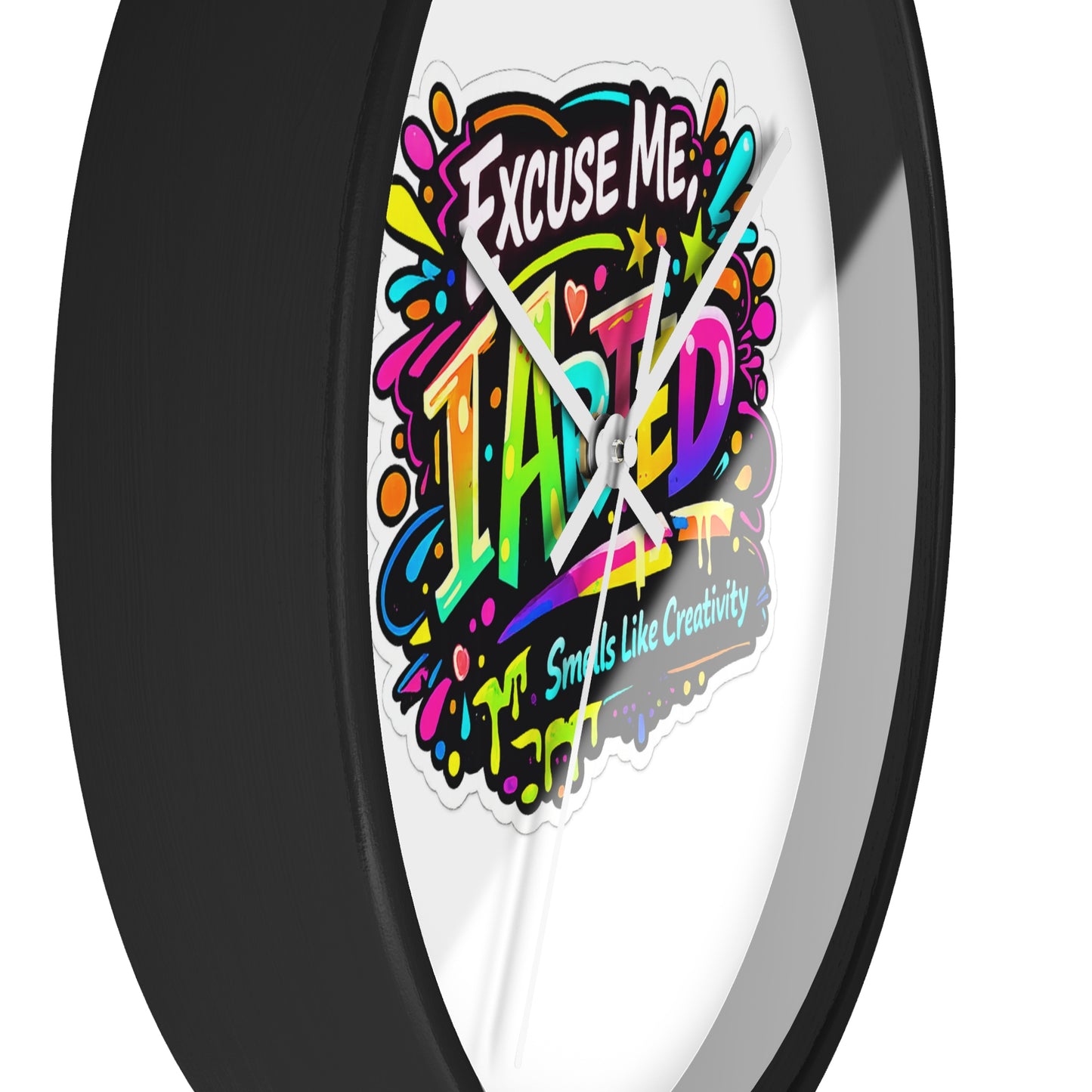 Excuse Me ITainted Smells Like Creativity Wall Clock | Colorful Graphic Clock