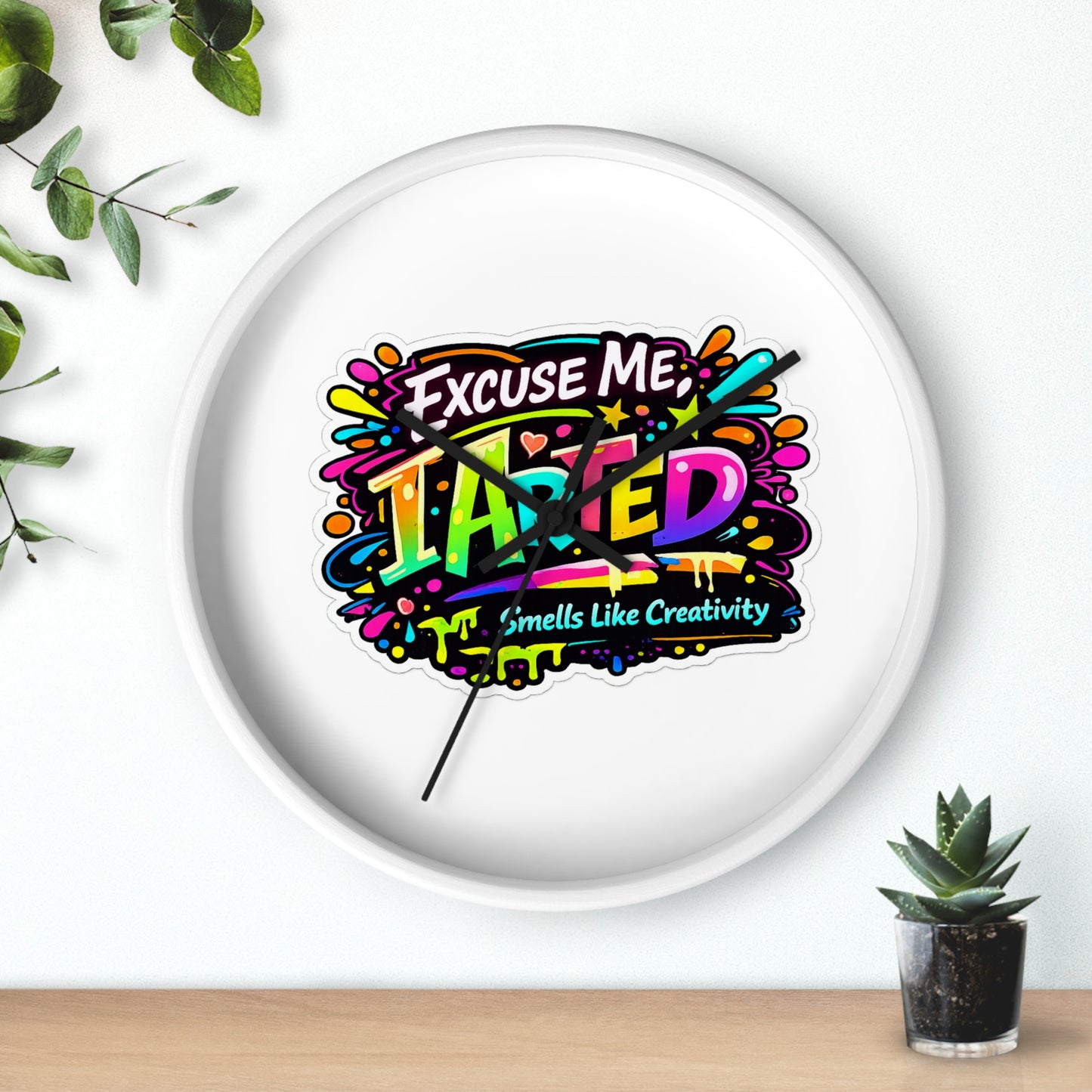 Excuse Me ITainted Smells Like Creativity Wall Clock | Colorful Graphic Clock