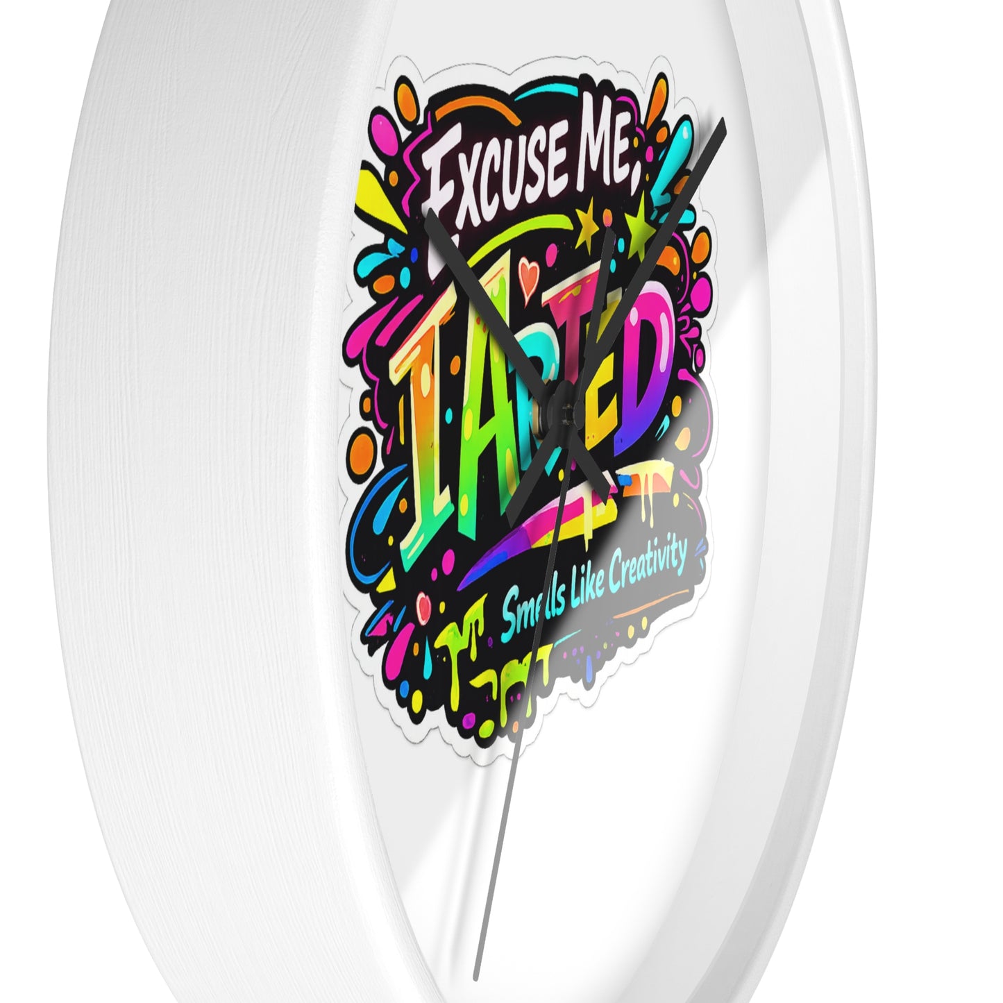 Excuse Me ITainted Smells Like Creativity Wall Clock | Colorful Graphic Clock