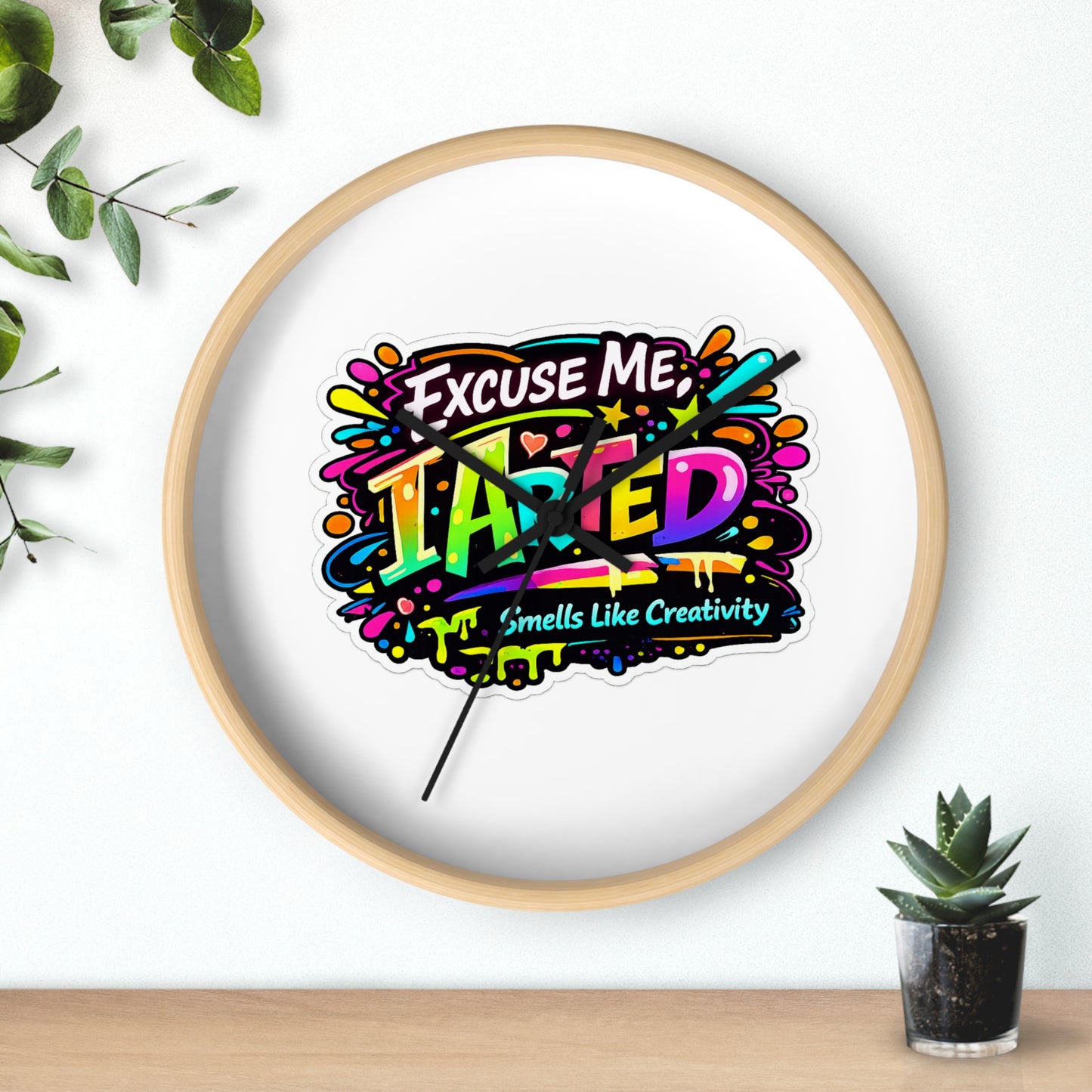 Excuse Me ITainted Smells Like Creativity Wall Clock | Colorful Graphic Clock